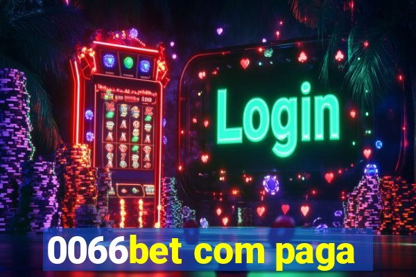 0066bet com paga